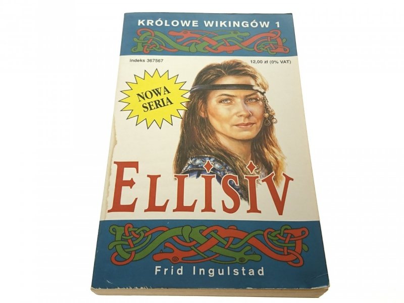 KRÓLOWE WIKINGÓW TOM 1 ELLISIV Frid Ingulstad 2001