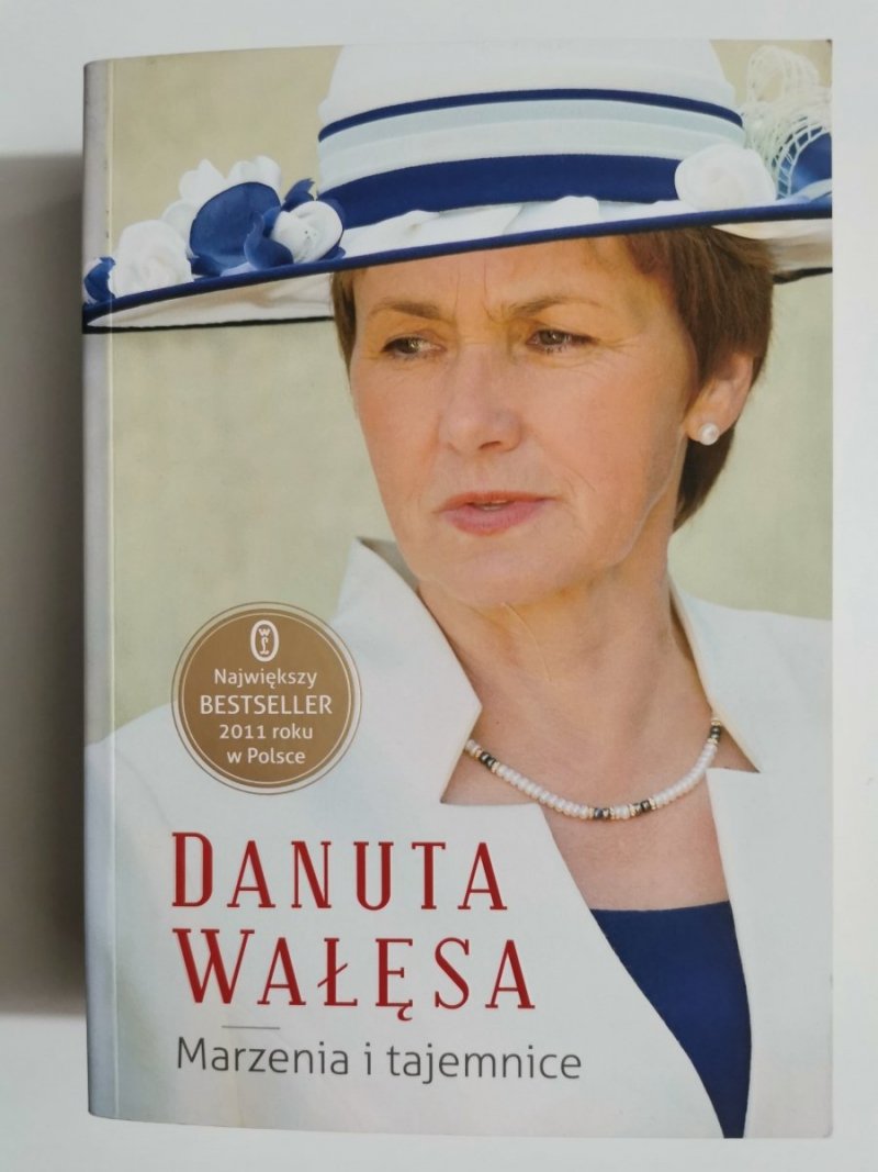 MARZENIA I TAJEMNICE. DANUTA WAŁĘSA Adamowicz 2011