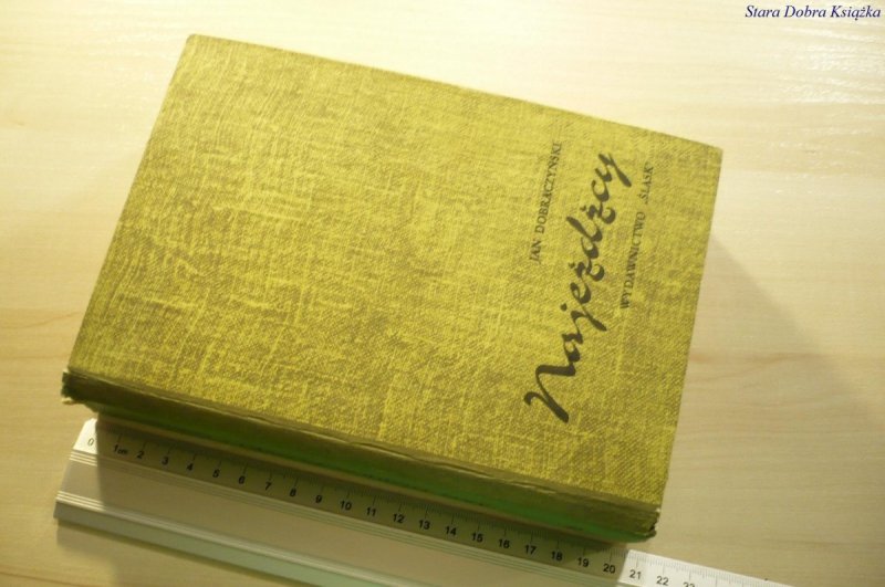 NAJEŹDŹCY - Jan Dobraczyński 1986