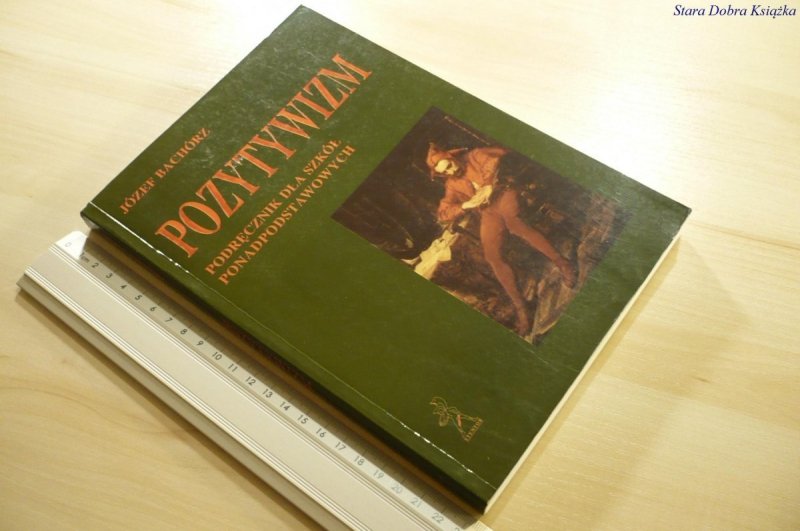 POZYTYWIZM - Józef Bachórz (2000)