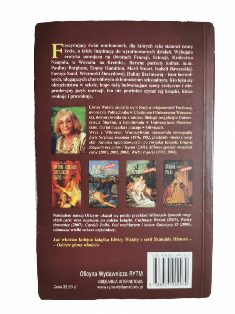 WIELKIE NIMFOMANKI. SKANDALE HISTORII - Elwira Watała