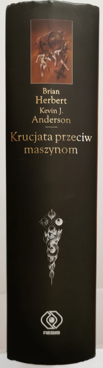 DIUNA: Krucjata przeciw maszynom - B. Herbert, K.J. Anderson