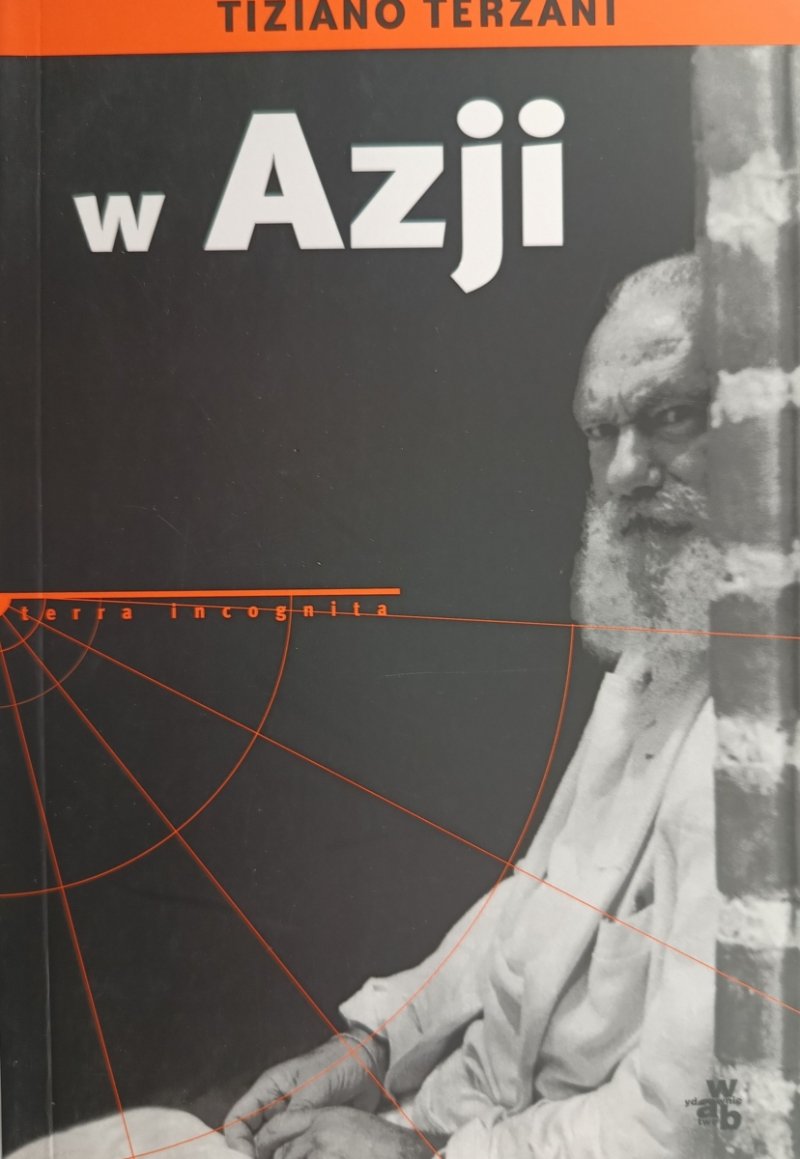 W AZJI - Tiziano Terzani