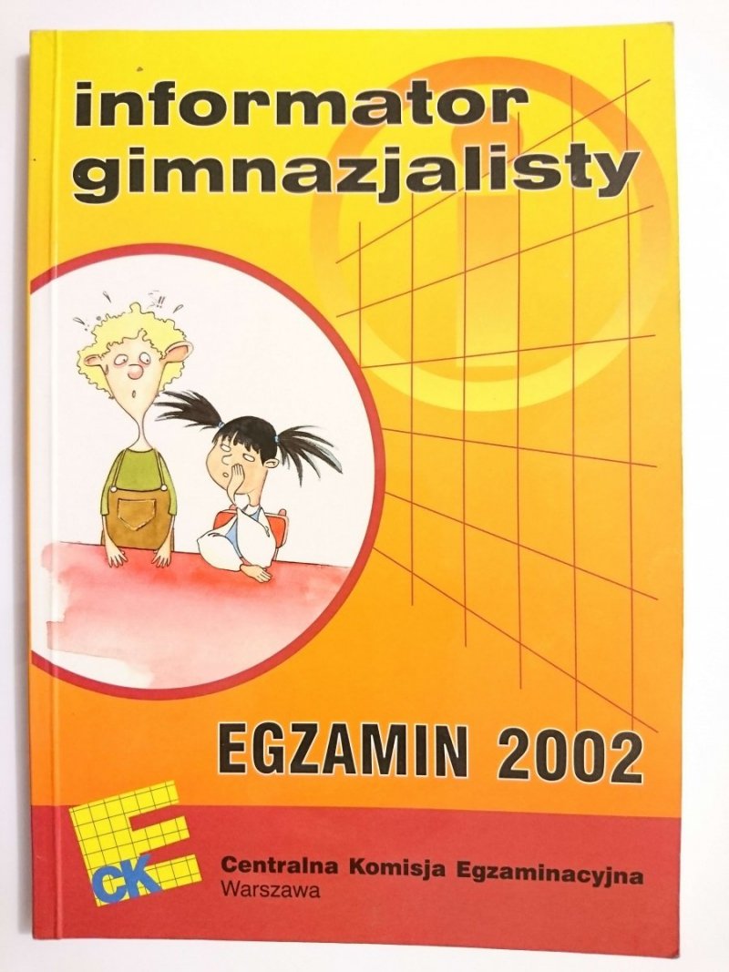 INFORMATOR GIMNAZJALISTY. EGZAMIN 2002  2002