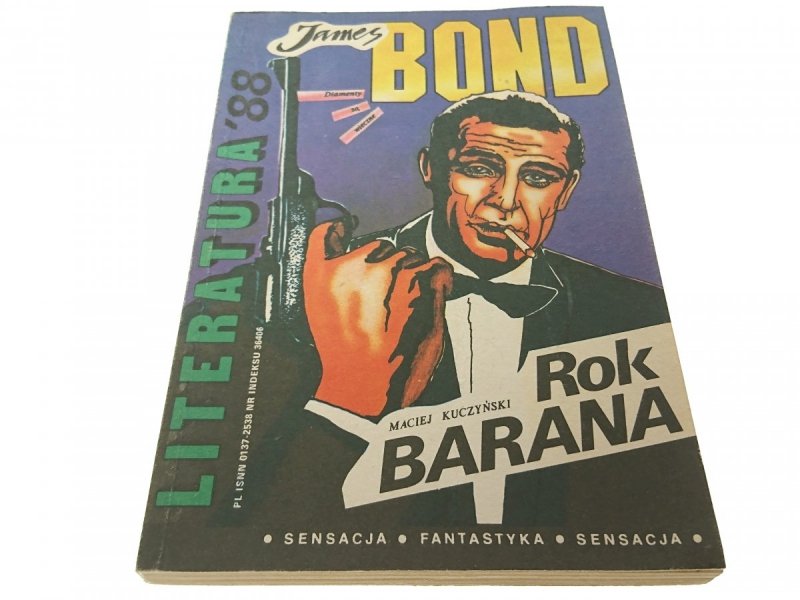 LITERATURA '88 JAMES BOND. ROK BARANA - KUCZYŃSKI