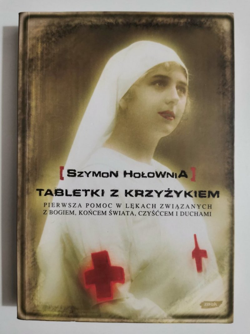 TABLETKI Z KRZYŻYKIEM - Szymon Hołownia 2007