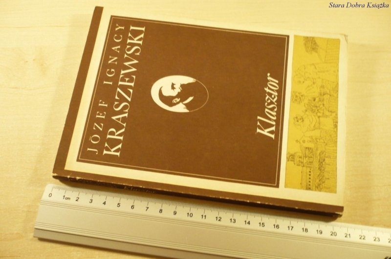 KLASZTOR - Józef Ignacy Kraszewski (1986)