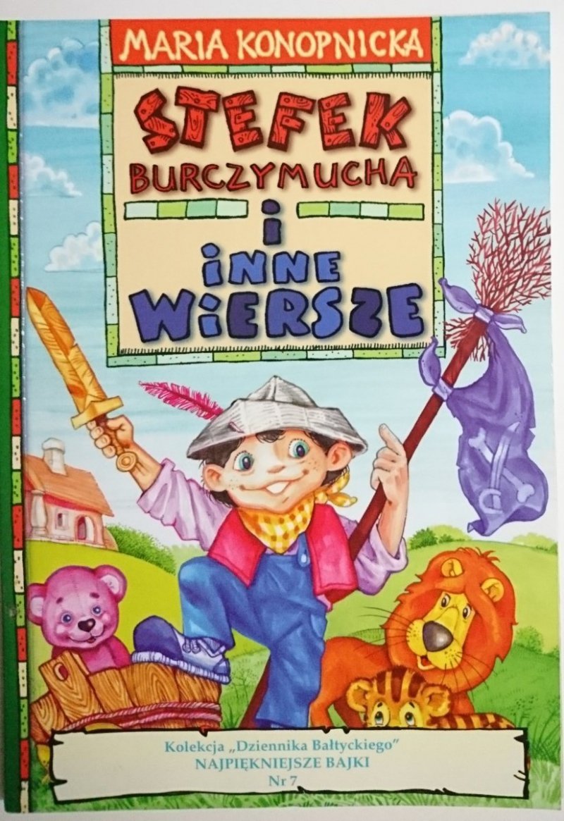 STEFEK BURCZYMUCHA I INNE WIERSZE - Konopnicka