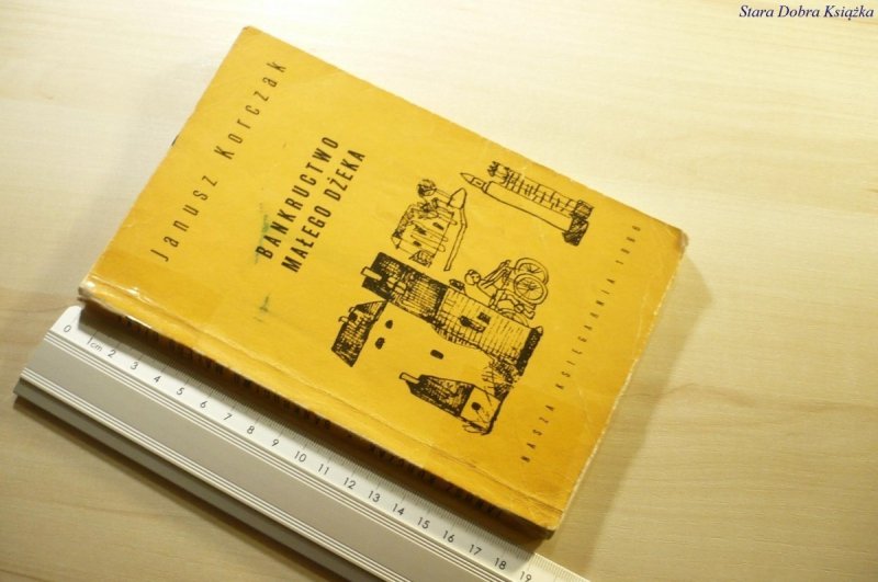 BANKRUCTWO MAŁEGO DŻEKA - Janusz Korczak 1966
