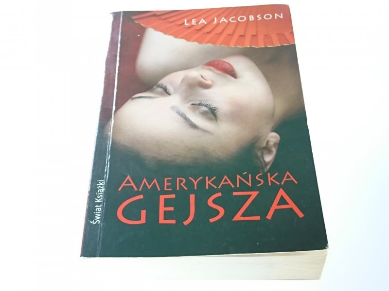 AMERYKAŃSKA GEJSZA - Lea Jacobson 2011