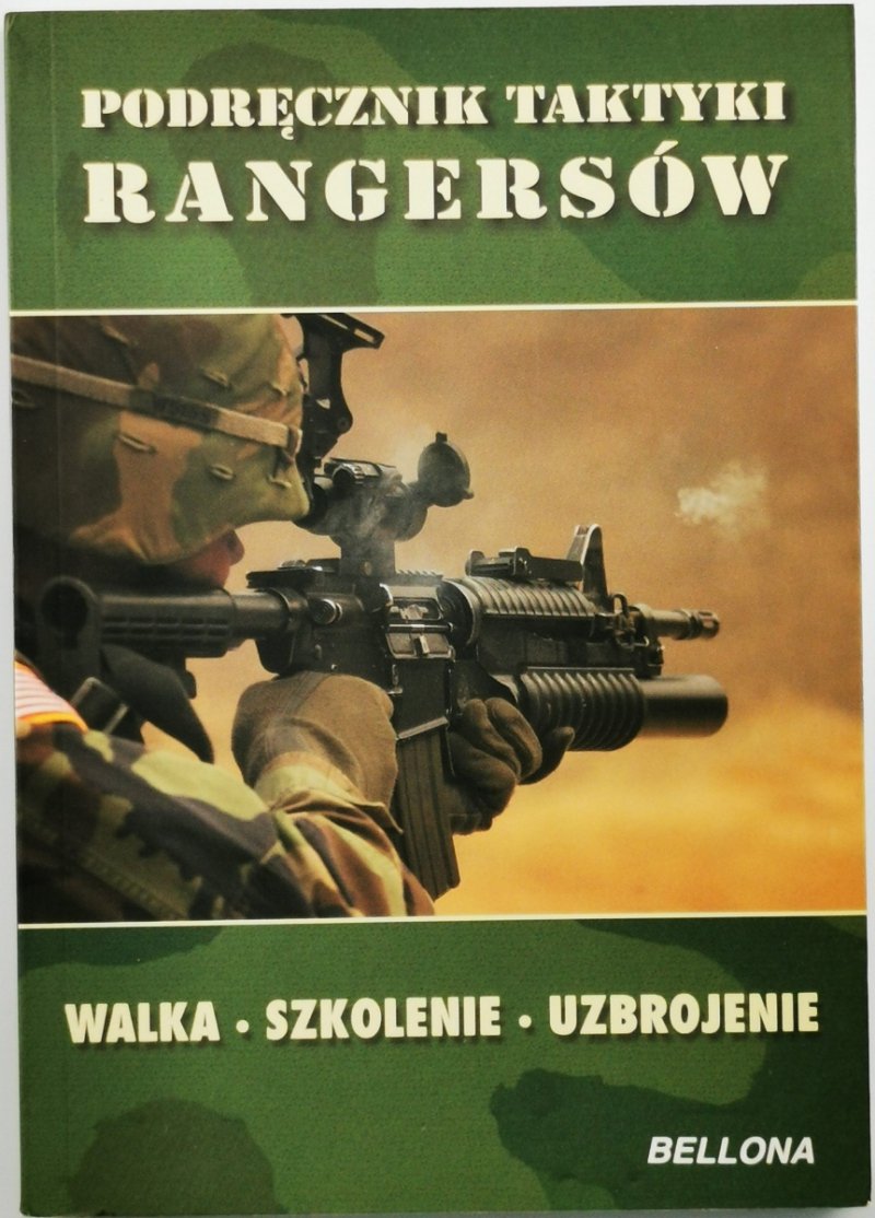 PODRĘCZNIK TAKTYKI RANGERSÓW - Kazimierz Cap