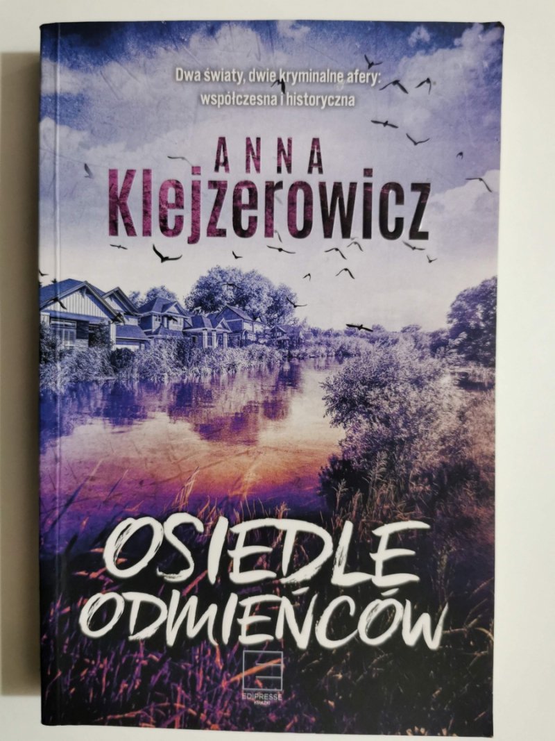 OSIEDLE ODMIEŃCÓW - Anna Klejzerowicz