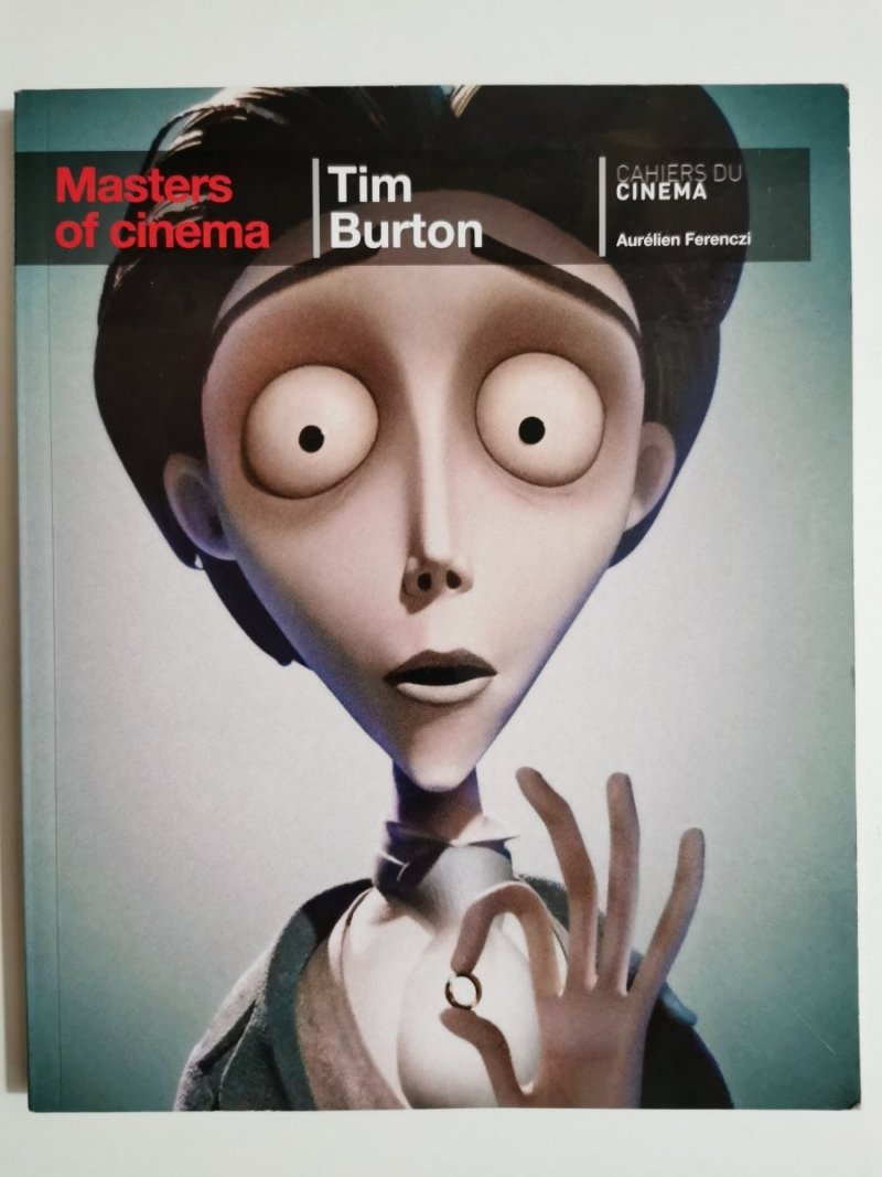 MASTERS OF CINEMA. TIM BURTON - Aurelien Ferenczi 
