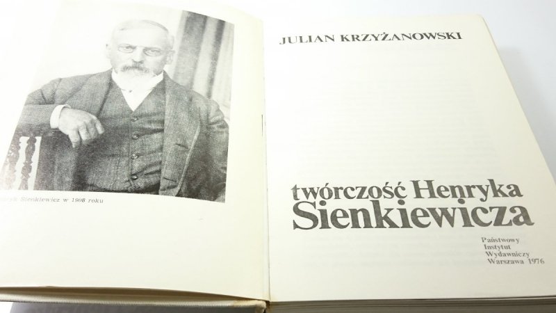 TWÓRCZOŚĆ HENRYKA SIENKIEWICZA - Krzyżanowski 1976