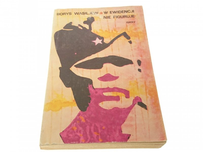 W EWIDENCJI NIE FIGURUJE - Borys Wasiljew 1981