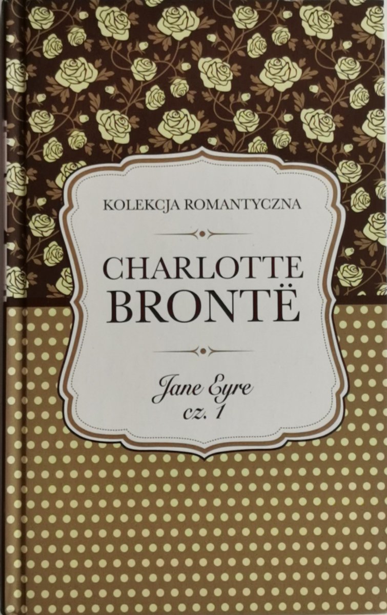 JANE EYRE CZ. 1 - Charlotte Bronte