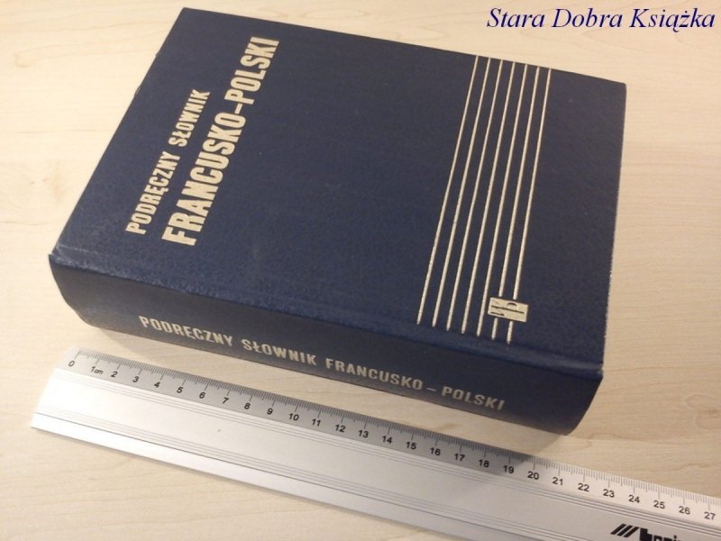 PODRĘCZNY SŁOWNIK FRANCUSKO POLSKI 1983