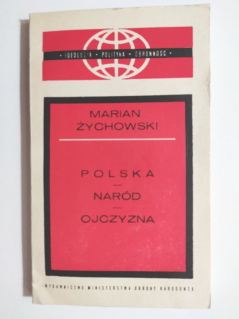 POLSKA NARÓD OJCZYZNA - Marian Żychowski