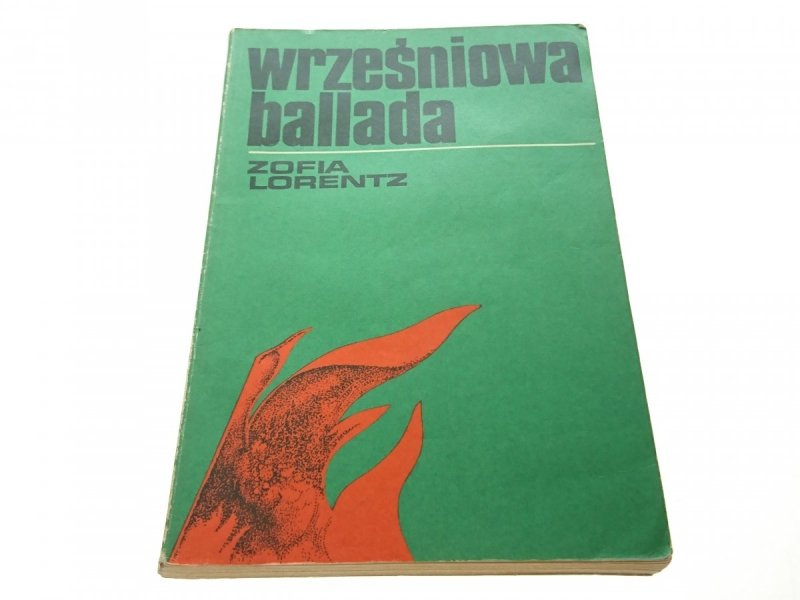 WRZEŚNIOWA BALLADA - Zofia Lorentz 1977