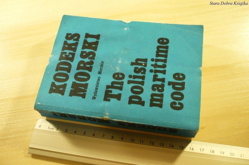 KODEKS MORSKI. THE POLISH MARITIME CODE (1985)