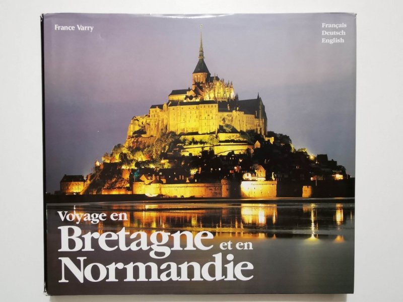 VOYAGE EN BRETAGNE ET EN NORMANDIE - France Varry 1995