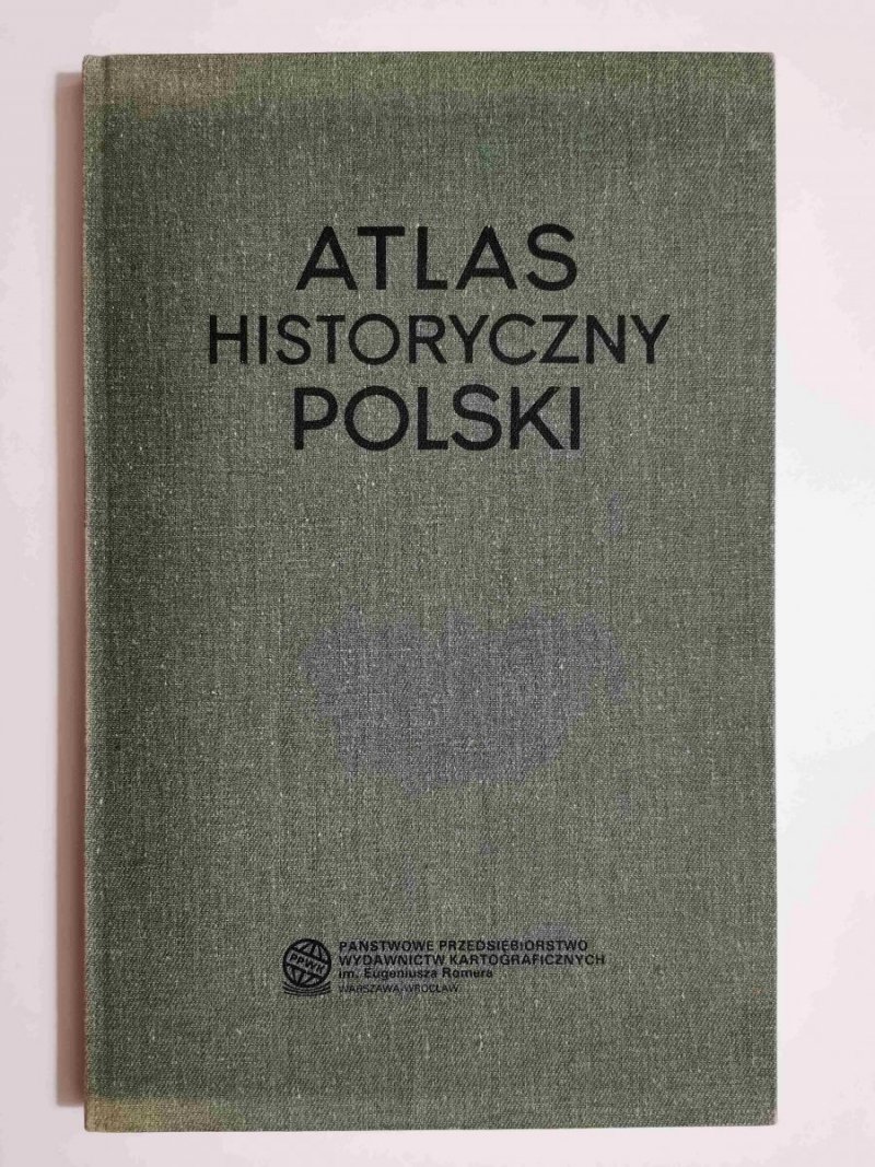 ATLAS HISTORYCZNY POLSKI - red. Władysław Czapliński 1967