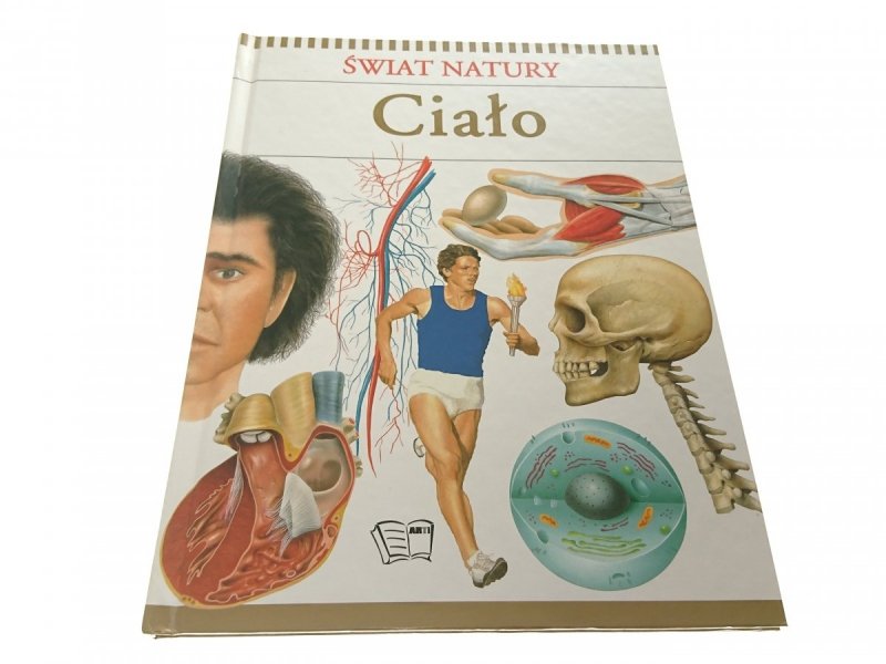 ŚWIAT NATURY. CIAŁO - Stephen Bruno (2004)