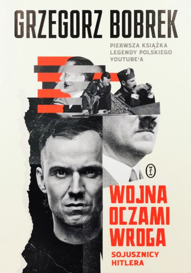 WOJNA OCZAMI WROGA - Grzegorz Bobrek