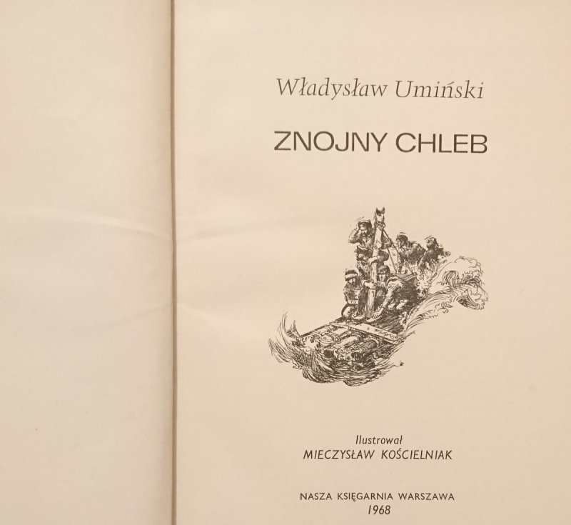 ZNOJNY CHLEB - Władysław Umiński 1968