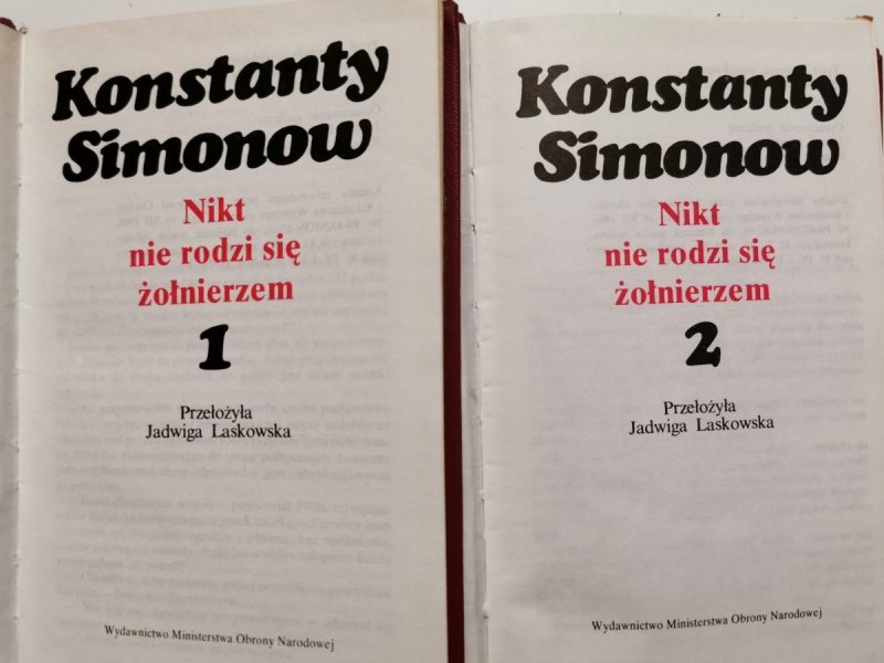 NIKT NIE RODZI SIĘ ŻOŁNIERZEM TOM 1 i 2 - Konstanty Simonow 1977