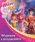 Mia i ja Magiczna księga 17 Wyprawa z przyjaciółmi