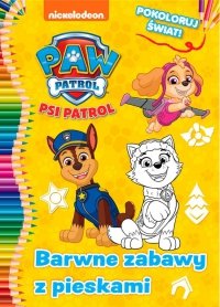 Psi Patrol Pokoloruj świat 4 Barwne zabawy z pieskami 