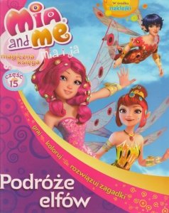 Mia i ja Magiczna księga 15 Podróże elfów