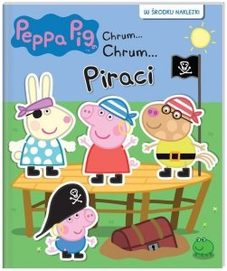 Świnka Peppa Chrum… Chrum… 58 Piraci
