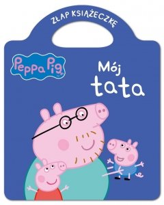 Świnka Peppa Złap książeczkę 3 Mój tata