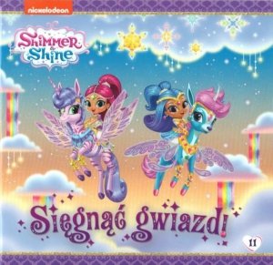 Shimmer i Shine 11 Sięgnąć gwiazd!