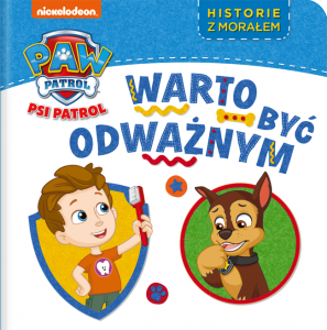 Psi Patrol Historie z morałem 3 Warto być odważnym