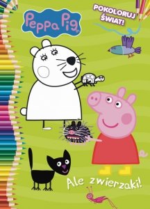 Świnka Peppa Pokoloruj świat! 4 Ale zwierzaki! 