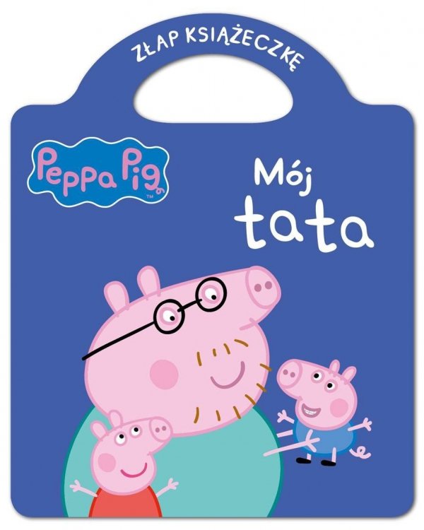 Świnka Peppa Złap książeczkę 3 Mój tata