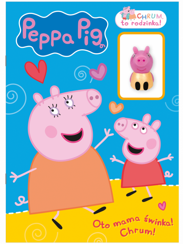Świnka Peppa Chrum, to rodzinka! Oto mama świnka! Chrum!