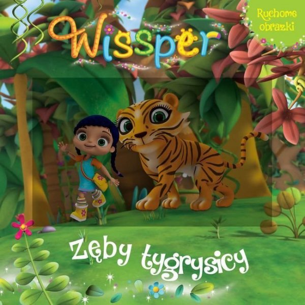 Wissper Ruchome obrazki Zęby tygrysicy (z okładką 3D)