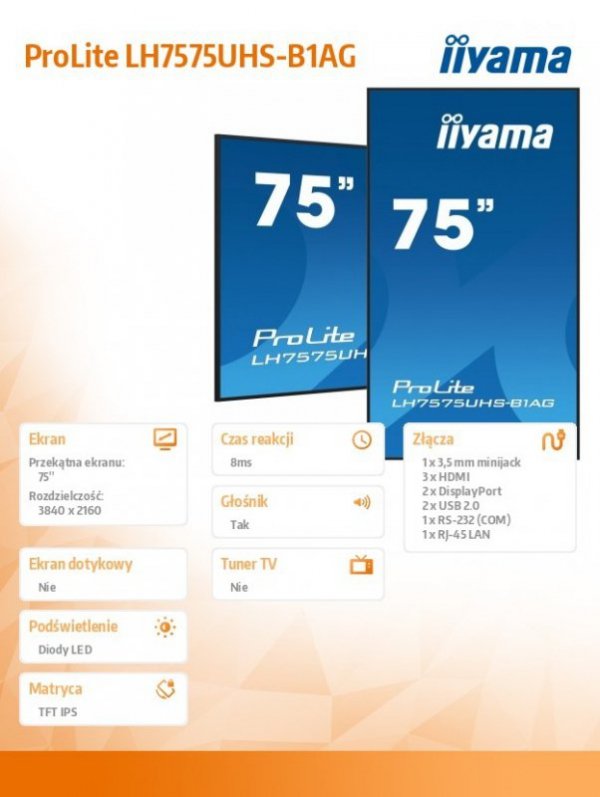 IIYAMA Monitor 75 cali LH7575UHS-B1AG, 24/7,IPS,ANDROID.11,4K,500cd/m2,WiFi,3xHDMI,DP,Daisy/Chain,2xUSB,2x10W,RJ45,iiSignage2,Fa