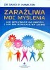 Zaraźliwa moc myślenia