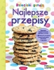 Dzieciaki gotują Najlepsze przepisy