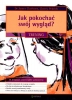 Jak pokochać swój wygląd? Trening