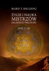 Życie i Nauka Mistrzów Dalekiego Wschodu tom I-III