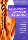 Rosyjska metoda naturalnego uzdrawiania