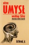 Ultraumysł według Jose Silvy