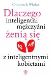 Dlaczego inteligentni mężczyźni żenią się z inteligentnymi kobietami