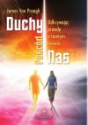 Duchy pośród nas